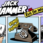 Jack Hammer VS Evil Dr Wuten